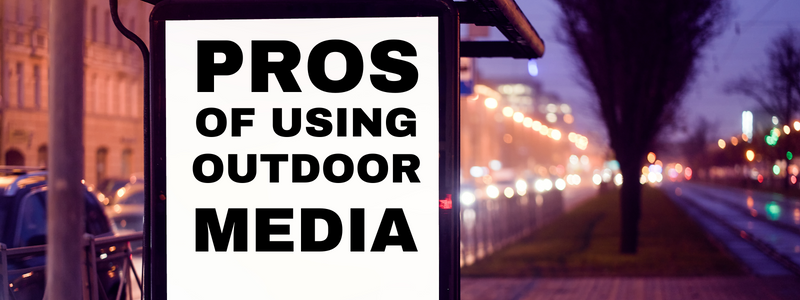 pros-of-using-outdoor-media